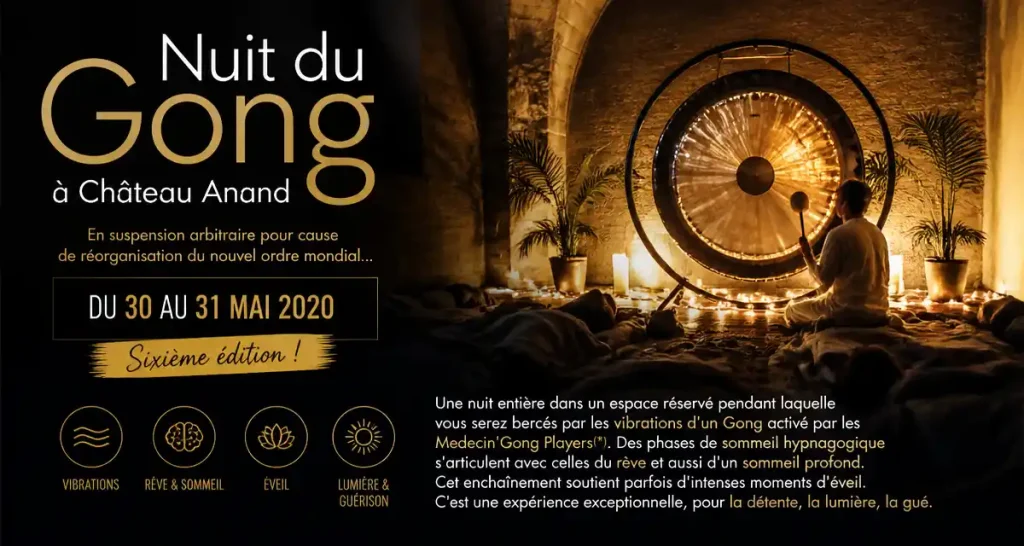 Nuit du Gong à Château Anand