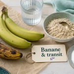 La banane constipe t elle : banane verte et mûre, transit